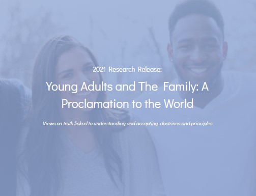 Research Release |Young Adults’ Understanding About  “The Family: A Proclamation to the World”