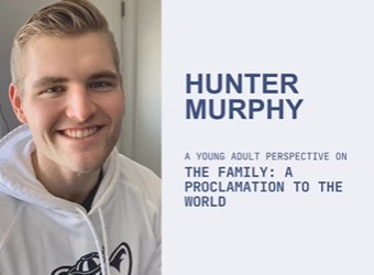 People of the Proclamation: Hunter’s Story