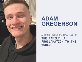 Young Adults & The Family Proclamation: Adam