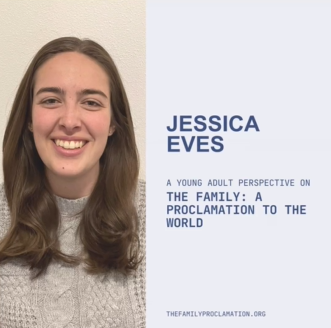 Young Adults & The Family Proclamation: Jessica